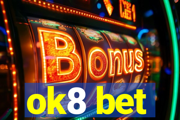 ok8 bet